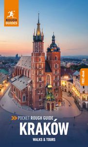 Rough Guides Walks & Tours Kraków: Top 16 Itineraries for Your Trip