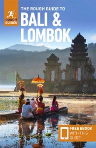 The Rough Guide to Bali & Lombok